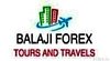 Balaji Forex Tours & Travels