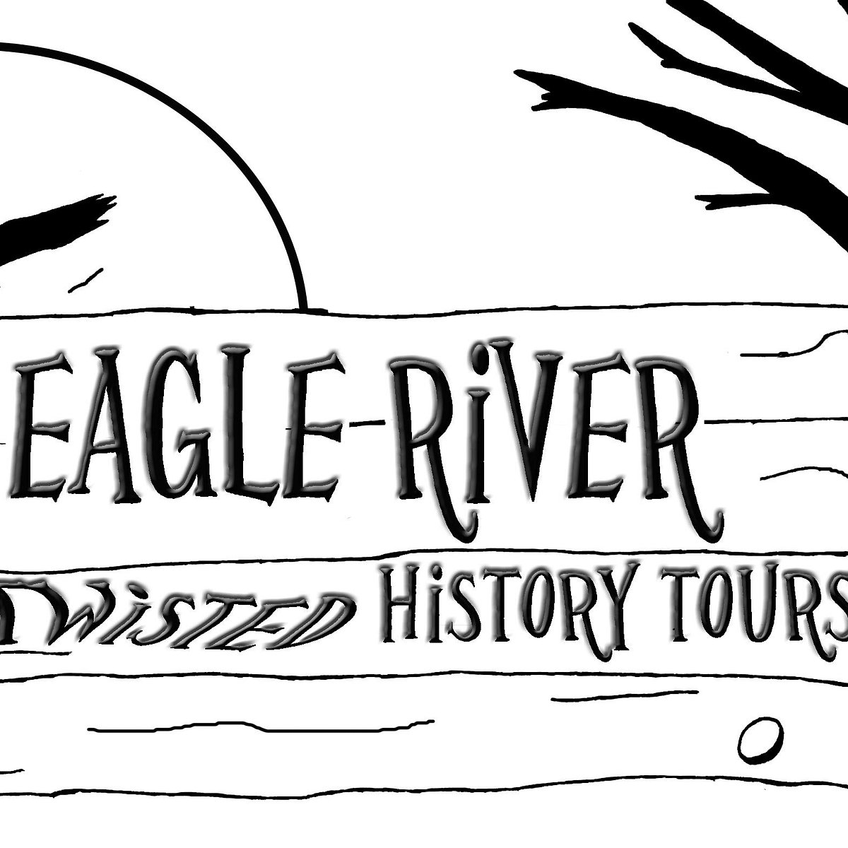 Eagle River Twisted History Tours - All You Need to Know BEFORE You Go