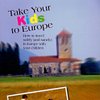 TakeYourKidsToEurope