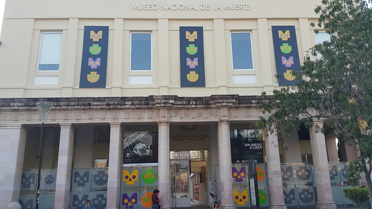MUSEO NACIONAL DE LA MUERTE AGUASCALIENTES MEXICO