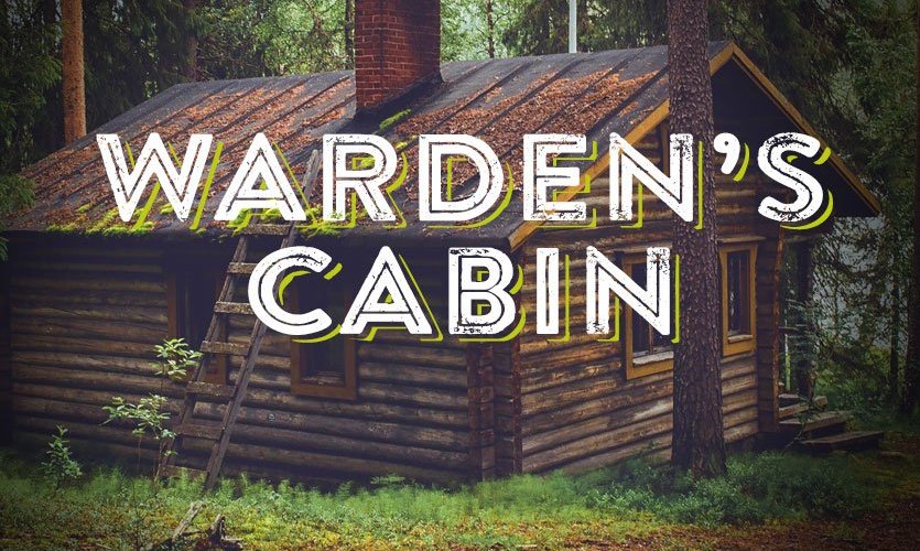 Warden's Cabin