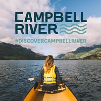 #DiscoverCampbellRiver