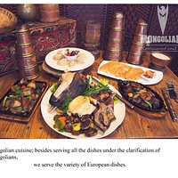 We are serving all the dishes of Mongolians, and the variety of European dishes