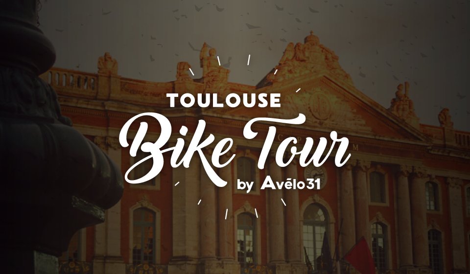 Velo tour hot sale toulouse 2020