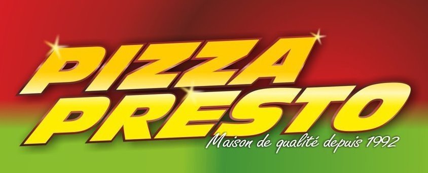 Pizza Presto ......................Maison de qualité depuis 1992