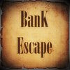 BanK_Escape