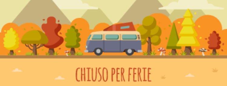 Chiuso per ferie dal 12 al 21 novembre. Riapriamo giovedì 22 novembre, vi aspettiamo!
