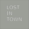 LOSTINTOWN
