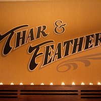 Thar and Feather where great hospitality begins