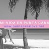mi vida en Punta Cana