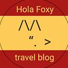 HolaFoxy Travel Blog