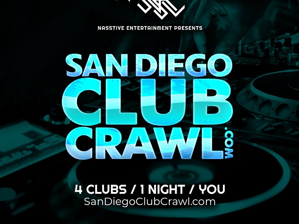 San Diego Club Crawl - All You Need to Know BEFORE You Go (2024)