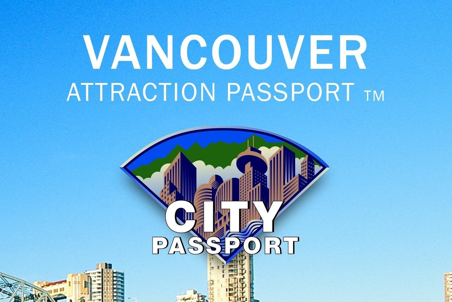 Attraction Passport Vancouver 2022 Lo Que Se Debe Saber Antes De   Caption 