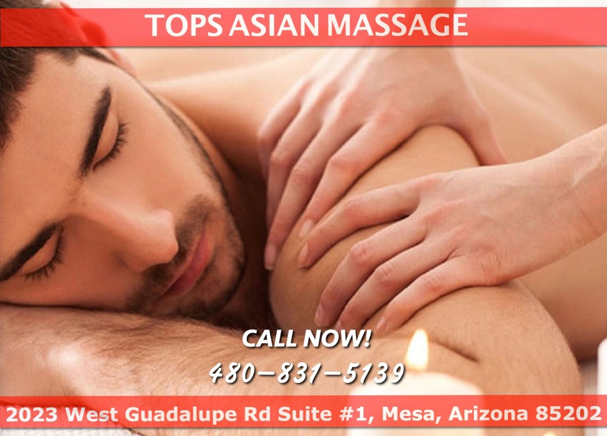 Tops Asian Massage (Mesa, AZ): Hours, Address - Tripadvisor