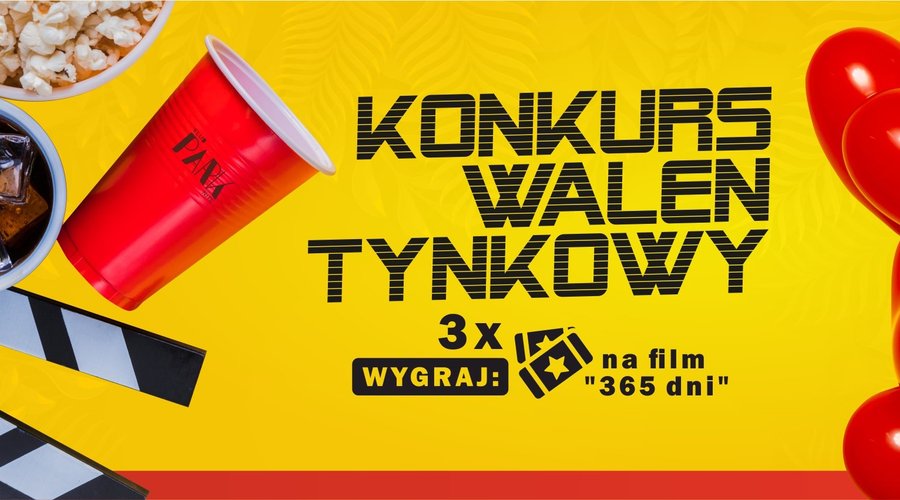 Wielkimi krokami zbliżają się Walentynki | 14.02
Z tej okazji mamy dla was:

❤️KONKURS!❤️
-Do wygrania 2 podwójne bilety do kina na film "365 dni"

💞Co należy zrobić?
-Wystarczy, że w komentarzu oznaczysz osobę,z która chciałbyś/chciałabyś wykorzystać nagrodę i napiszesz dlaczego
-Polubisz ten post

💞Losowanie odbędzie się w piątek - 14.02 o godzinie 16:00, a bilety będą do odebrania na wieczornej imprezie Walentynkowej. Zgłoszenia przyjmujemy do godziny 15:00.
