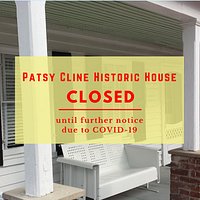 In support of the effort to control and mitigate the spread of the COVID-19 outbreak, the Patsy Cline Historic House remains temporarily closed to the public until further notice. As a public gathering space, we are taking preventative action to slow the spread of the COVID-19 virus to ensure the safety of our community.
Our annual Labor Day Weekend Block Party is canceled for 2020.
Thank you for your support and understanding. We look forward to seeing you at the House soon.