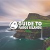 Guide to Faroe Islands