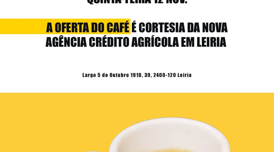 Parceiros na dinamização do comércio no centro da cidade.
Dia 12 o café no Nata Leiria é OFERTA. ☕
Cortesia da nova agência Crédito Agrícola.
