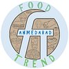 Ahmedabad Food Trend