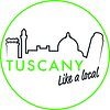 Tuscany Like A Local
