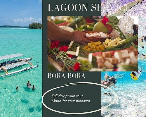 Lagoon Service Bora Bora Vaitape 2022 Lohnt Es Sich Mit Fotos