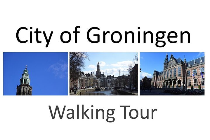 Stadswandeling Door De Stad Aangeboden Door Expedition North Groningen ...