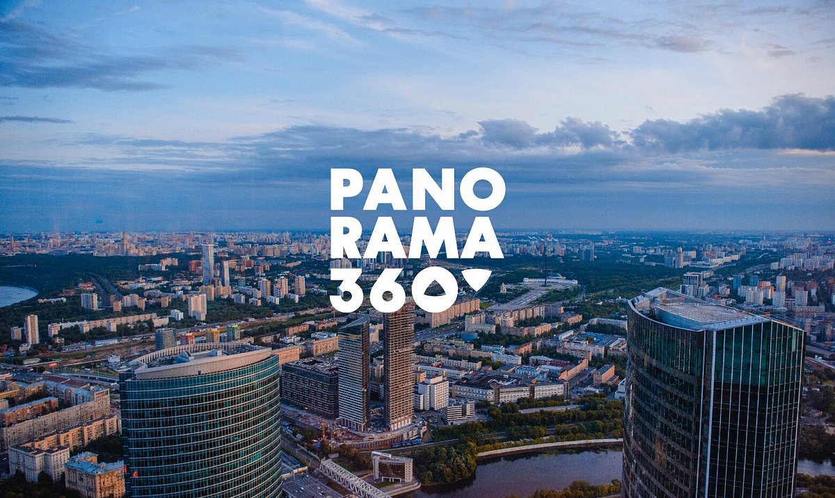 PANORAMA360, Москва: лучшие советы перед посещением - Tripadvisor