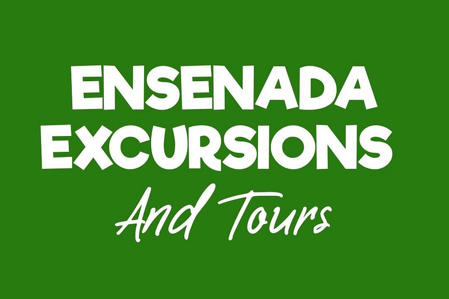 ensenada tours and excursions