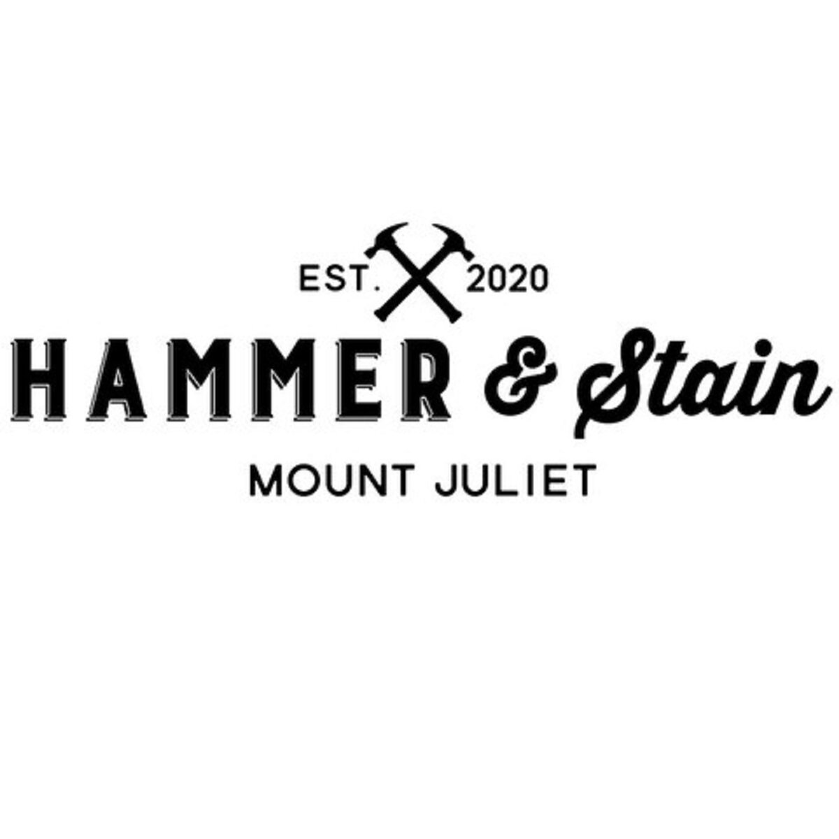 Hammer & Stain Mount Juliet All You Need to Know BEFORE You Go