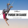 Parque do Cajado - Action Sports Camp