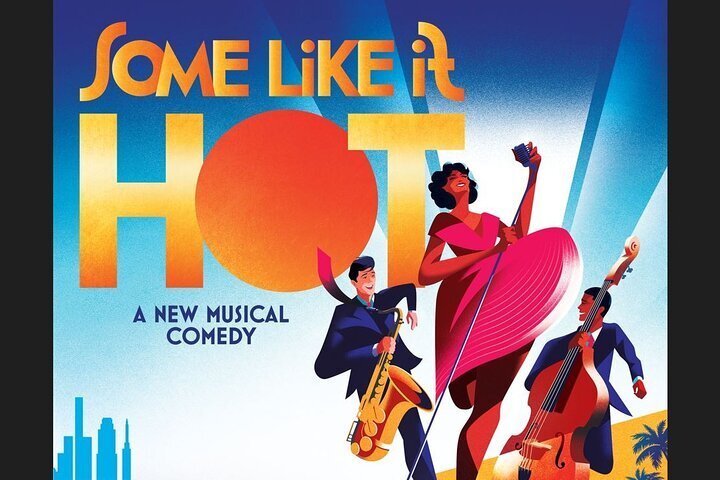 2023 Some Like It Hot on Broadway Ticket - Reserve Now