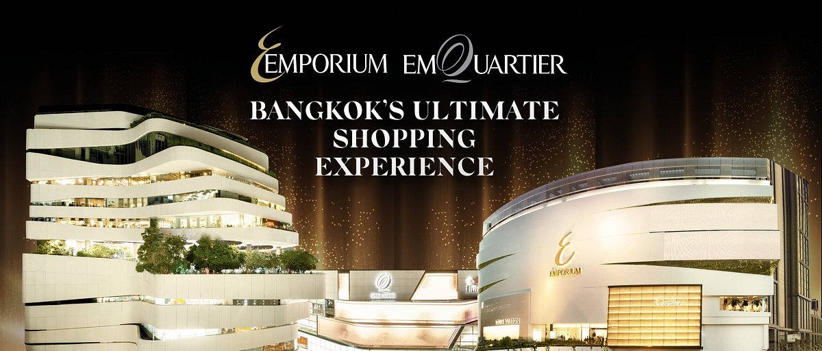 The Emporium & The EmQuartier: The ultimate shopping experience