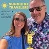 Sunshine Travelers - Scott & Melissa