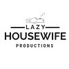 Lazy Housewife Productions