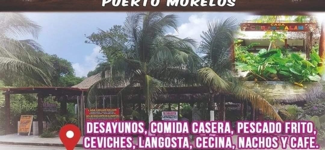 RESTAURANTE CASA CHILAM BALAM PUERTO MORELOS Ofrece Deliciosos Desayunos Económicos, Comida Casera Cocinada Con Leña PESCADO FRITO CEVICHES