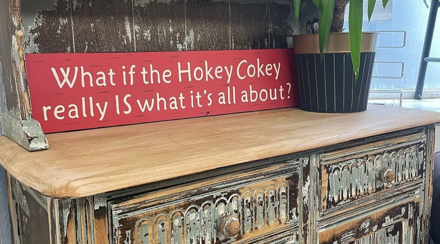 “What if the hokey cokey really is what it’s all about” 